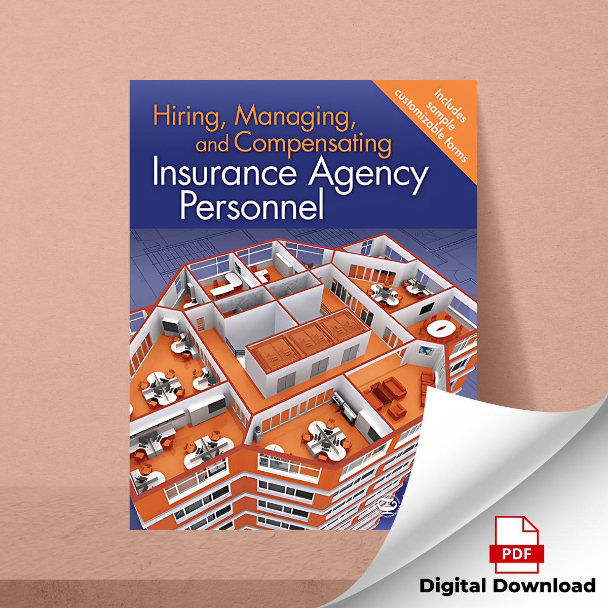 Hiring, Managing, and Compensating Insurance Agency Personnel—Digital PDF