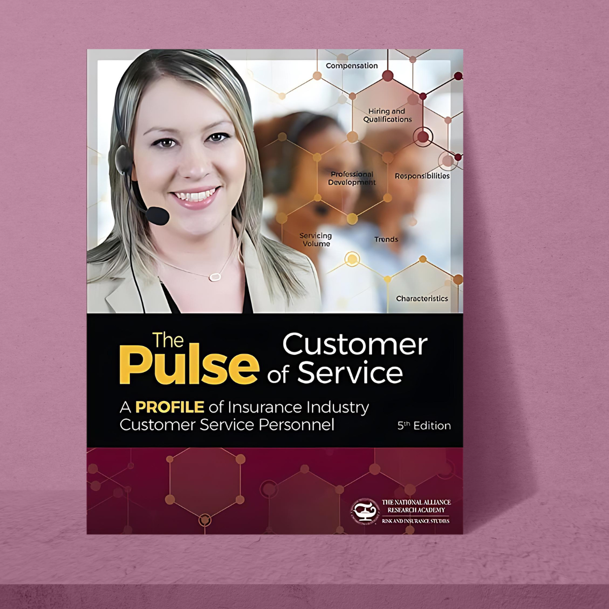 The Pulse of Customer Service: A Profile of Insurance Industry Customer Service Personnel