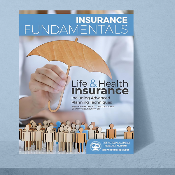 Insurance Fundamentals of Life & Health Insurance