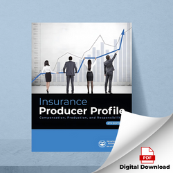 Insurance Producer Profile: Compensation, Production, Responsibilities 6th Edition-Digital PDF