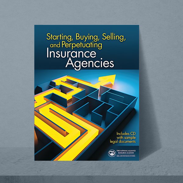Starting, Buying, Selling, and Perpetuating Insurance Agencies