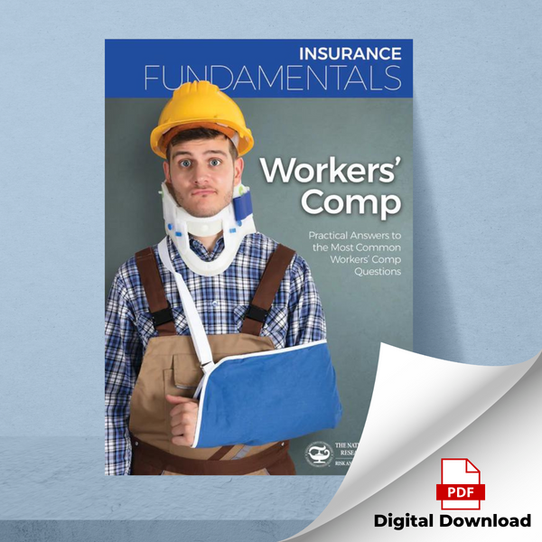 Workers' Comp—Practical Answers to the Most Common Workers' Comp Questions—Digital PDF